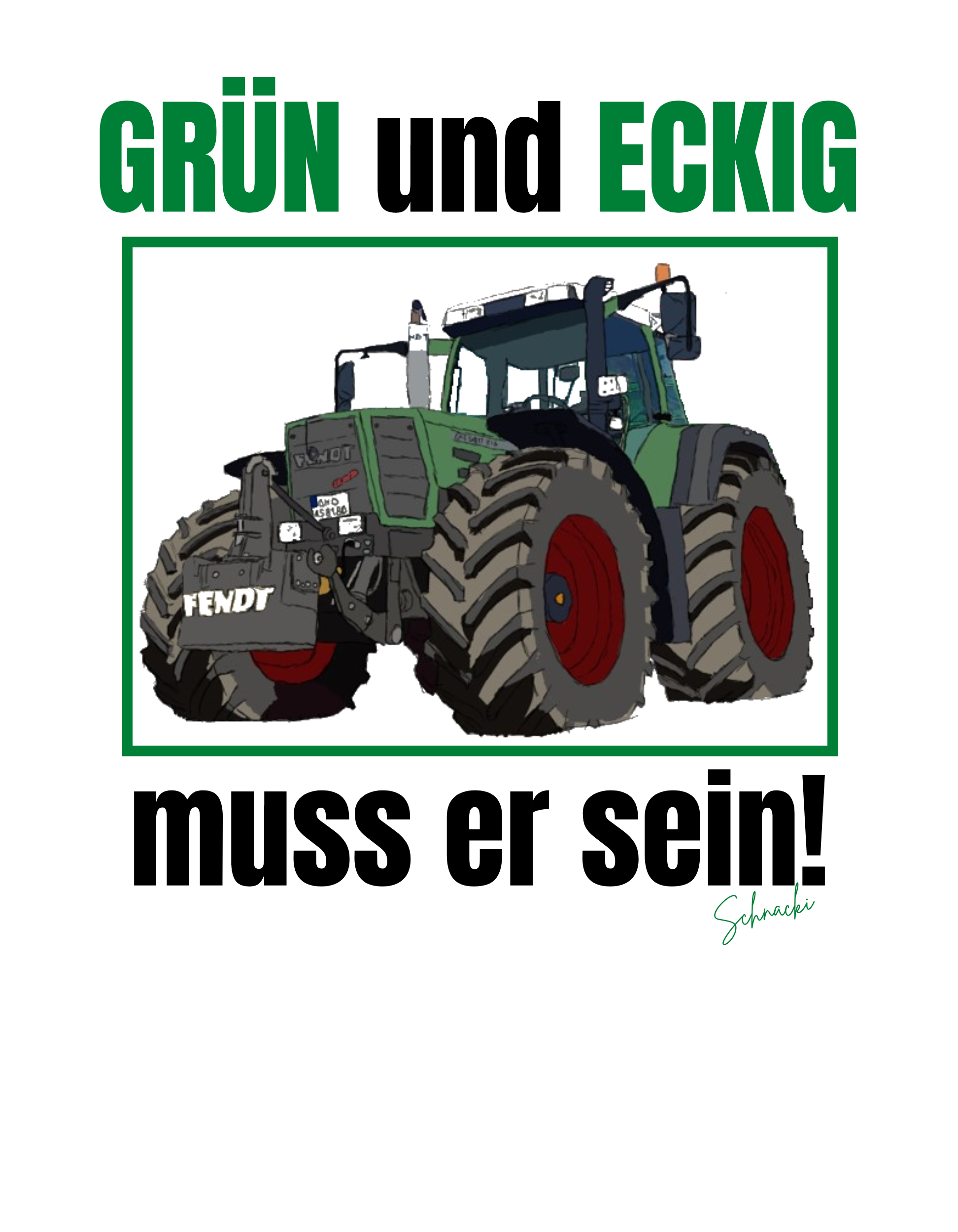 "Grün und Eckig muss er sein"