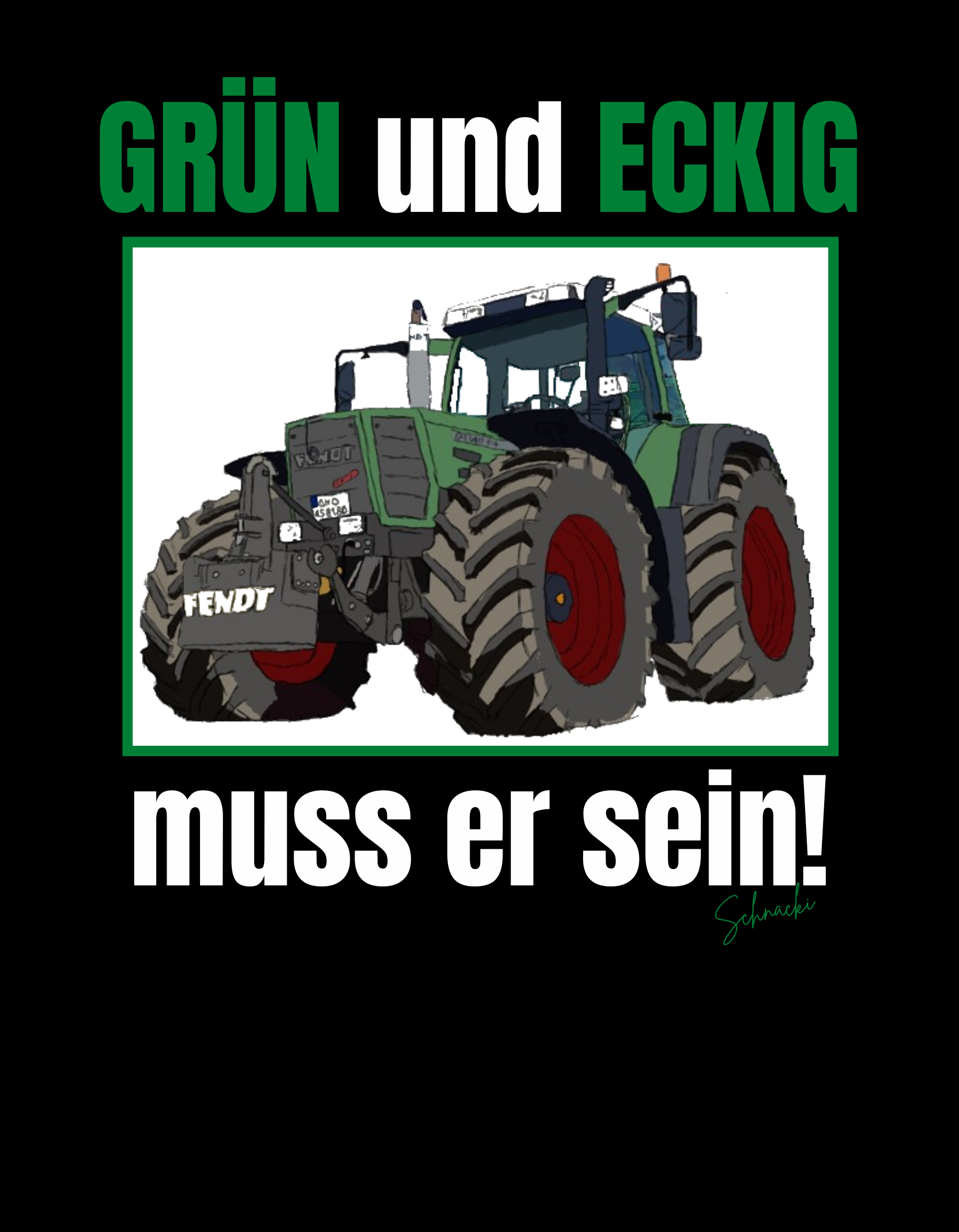 "Grün und Eckig muss er sein"